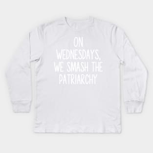 On Wednesday’s we smash the patriarchy Kids Long Sleeve T-Shirt